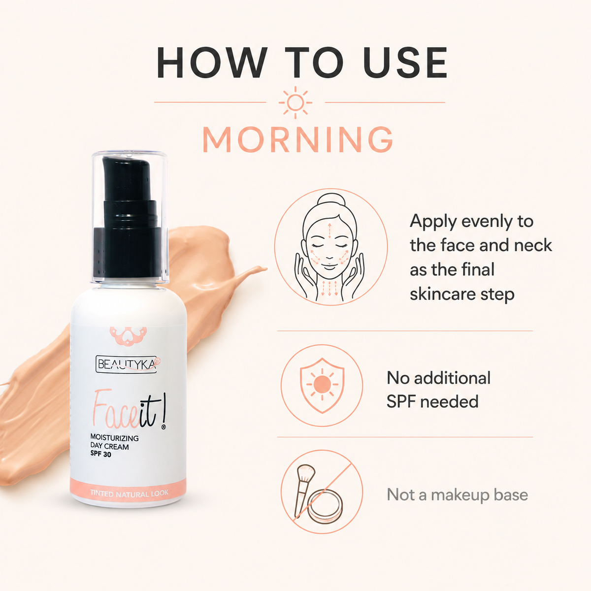 Beautyka Face It! Tinted SPF30 on a light beige background with a how-to-use morning guide and three callout icons.